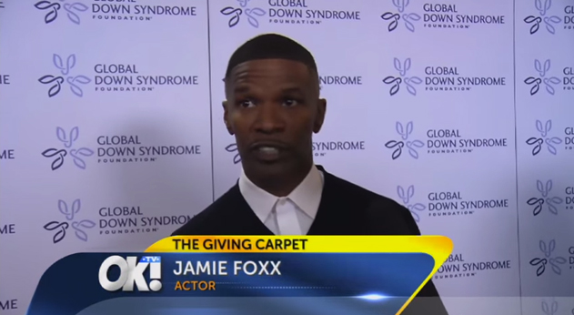 Jamie Foxx Supports Global Down Syndrome Foundation